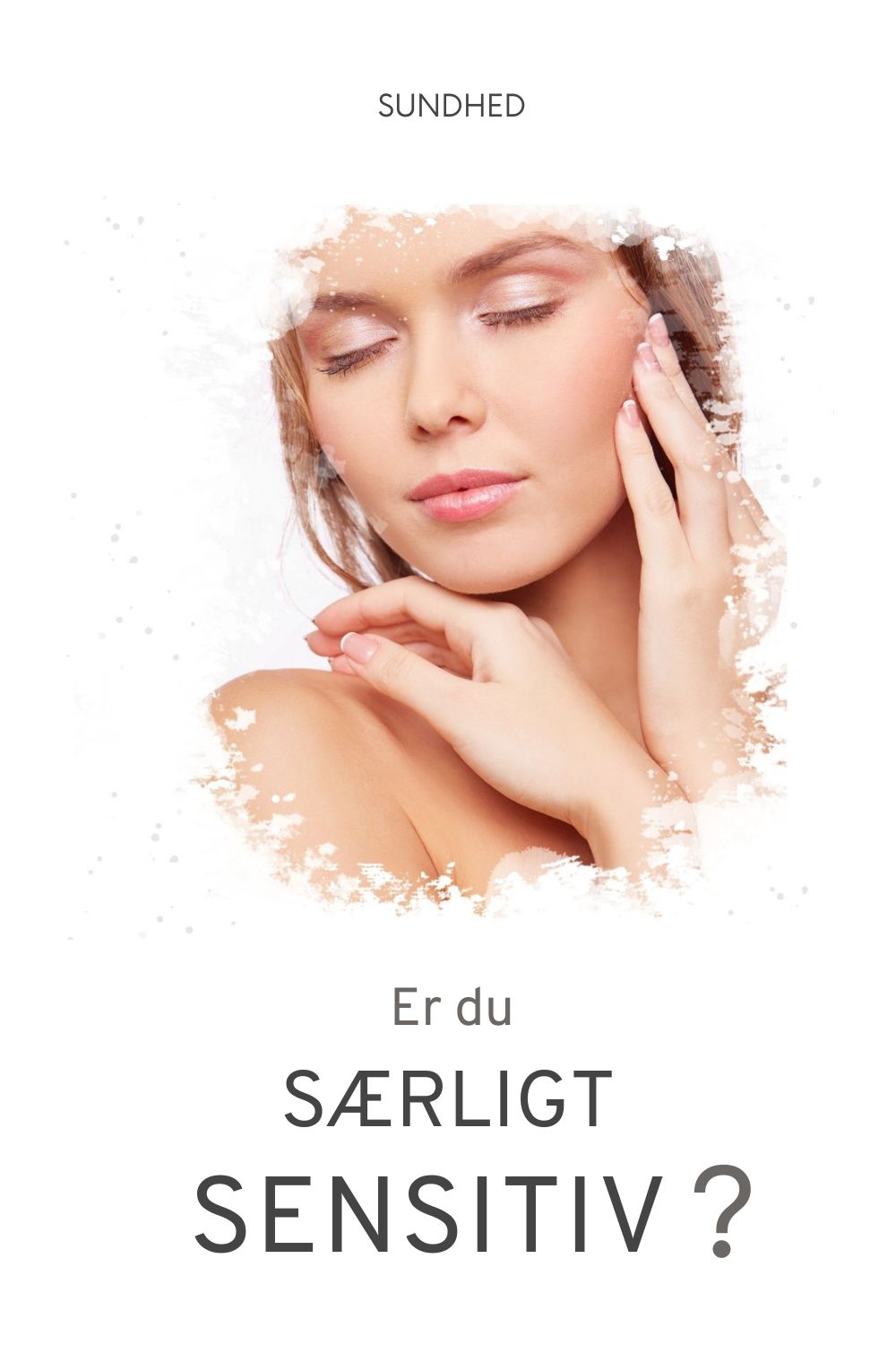 Et du særligt sensitiv