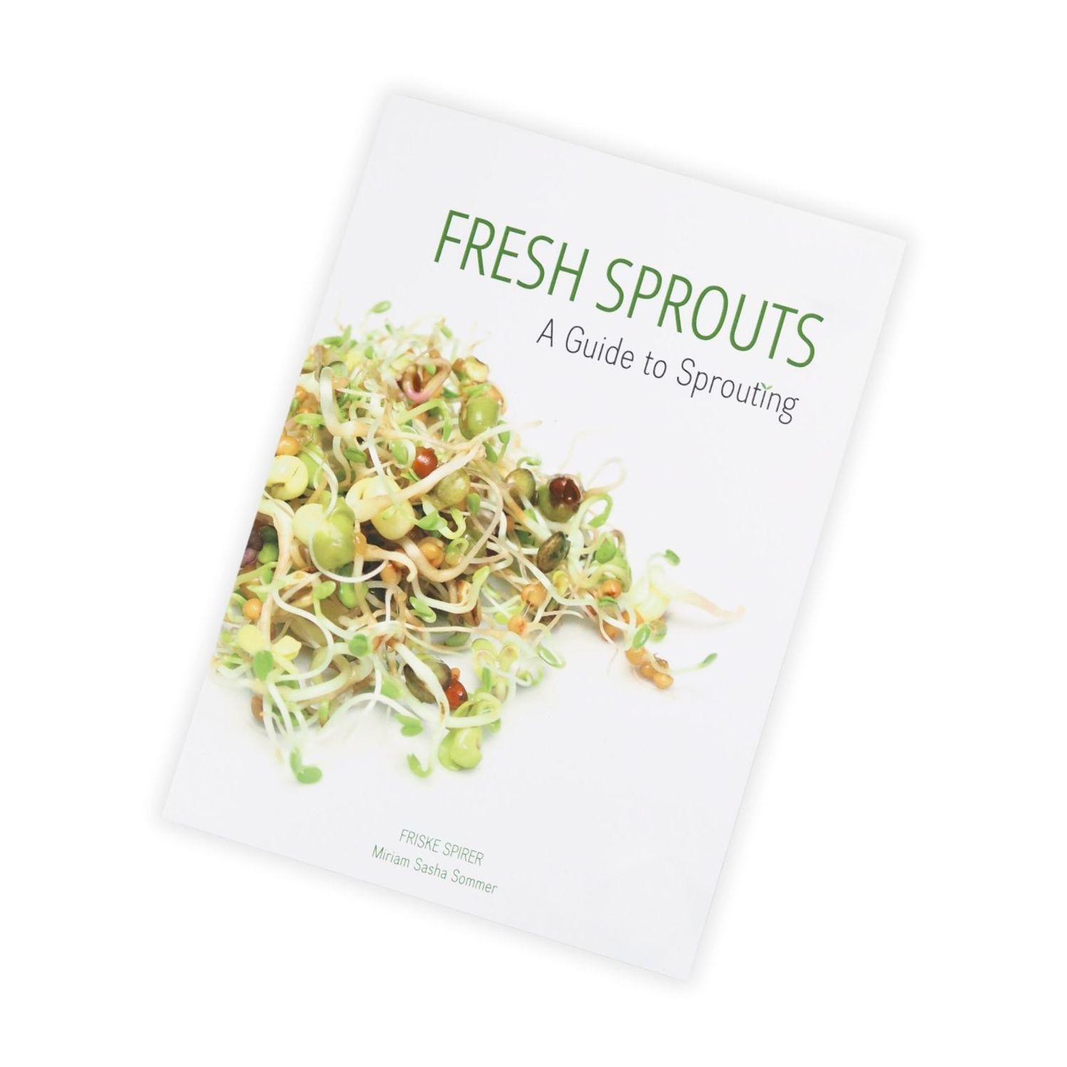 FRESH SPROUTS A Guide to Sprouting book in print